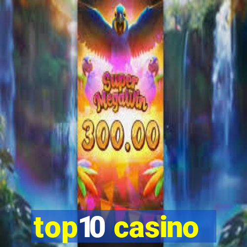 top10 casino