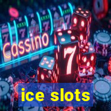 ice slots