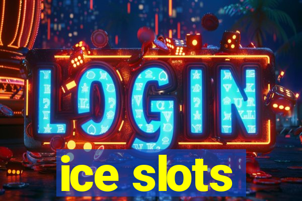 ice slots