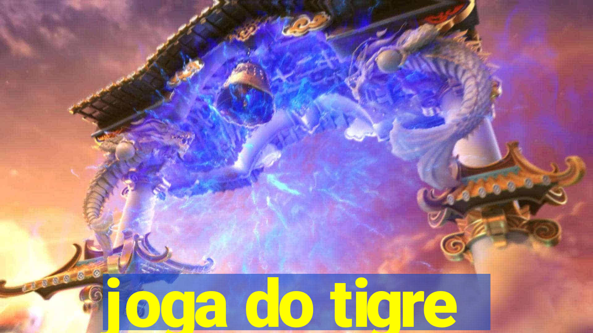 joga do tigre