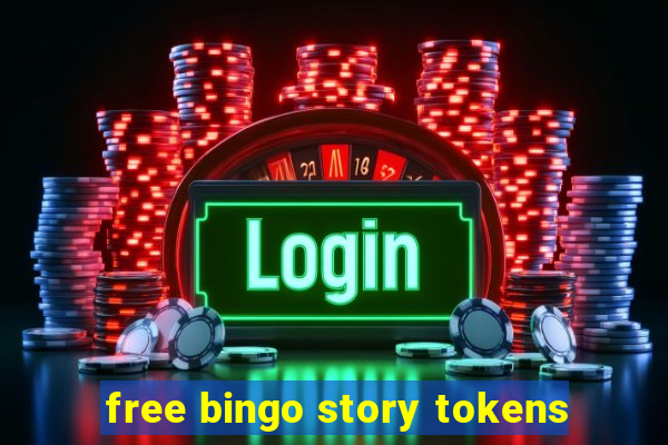 free bingo story tokens