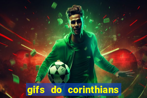 gifs do corinthians para whatsapp