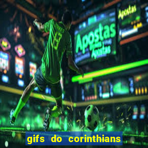 gifs do corinthians para whatsapp