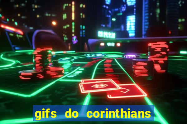 gifs do corinthians para whatsapp