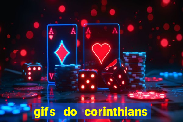 gifs do corinthians para whatsapp