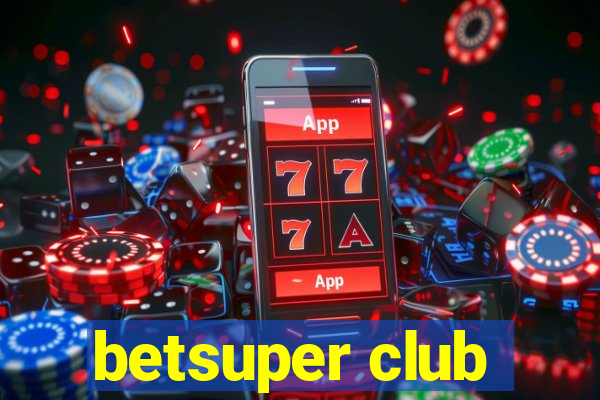 betsuper club