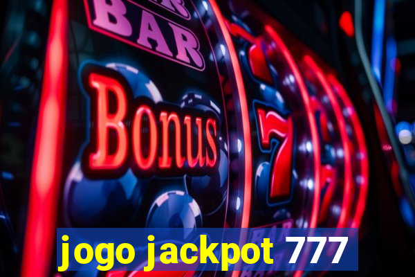 jogo jackpot 777