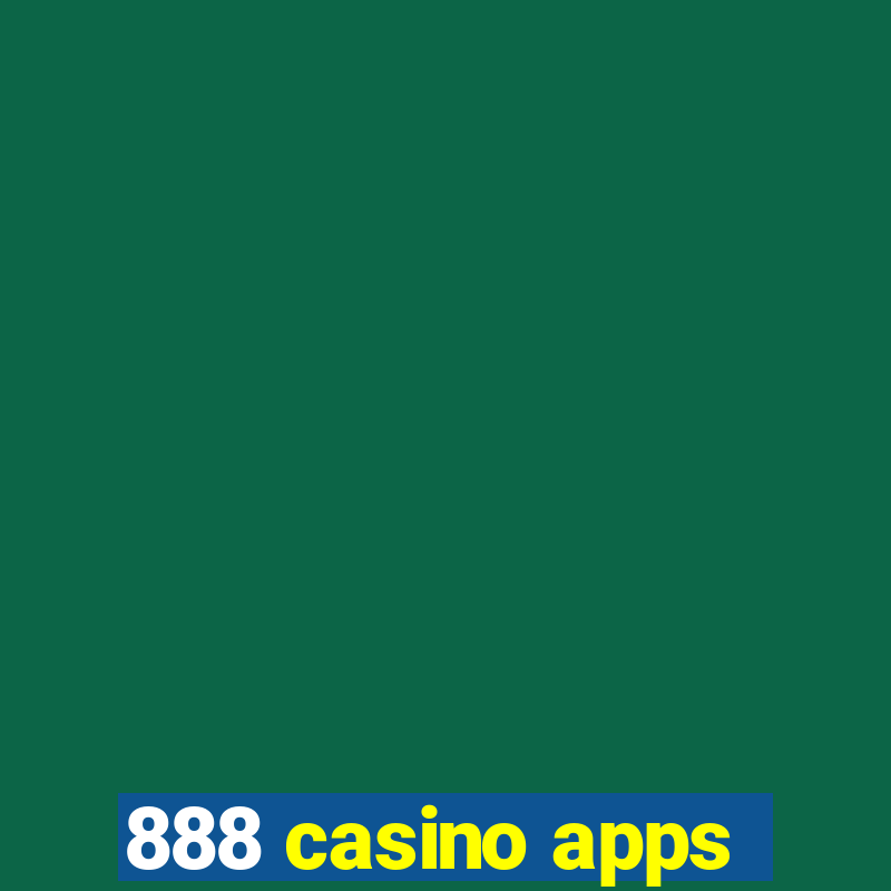 888 casino apps