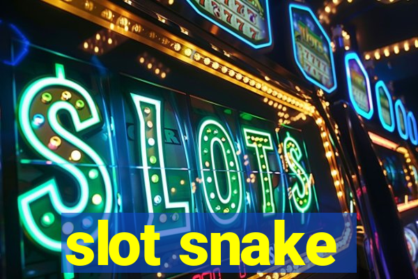 slot snake