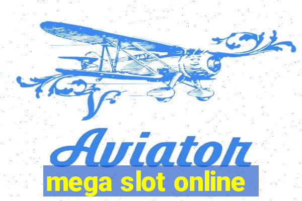 mega slot online