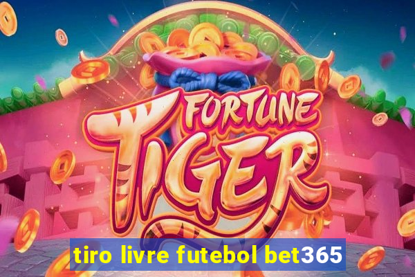 tiro livre futebol bet365