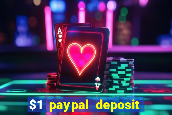 $1 paypal deposit casino nz