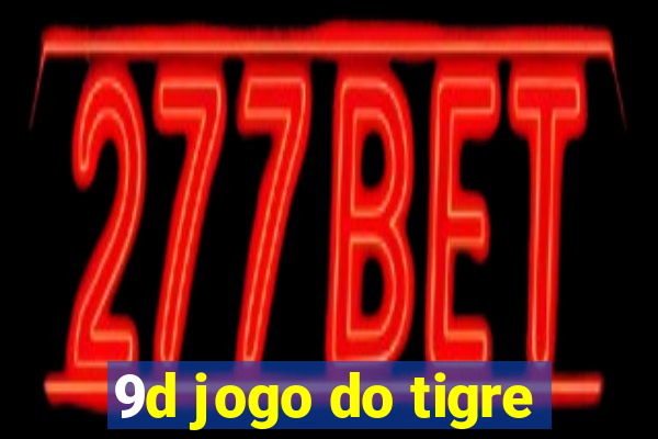 9d jogo do tigre