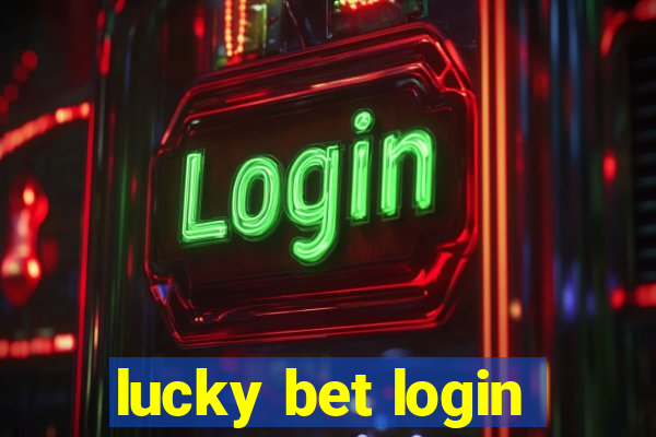 lucky bet login