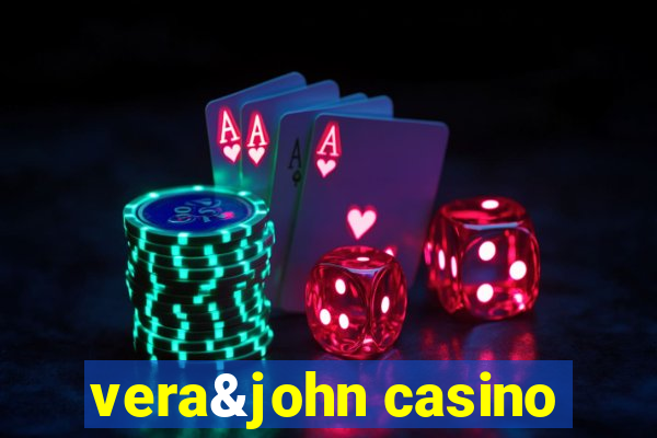 vera&john casino