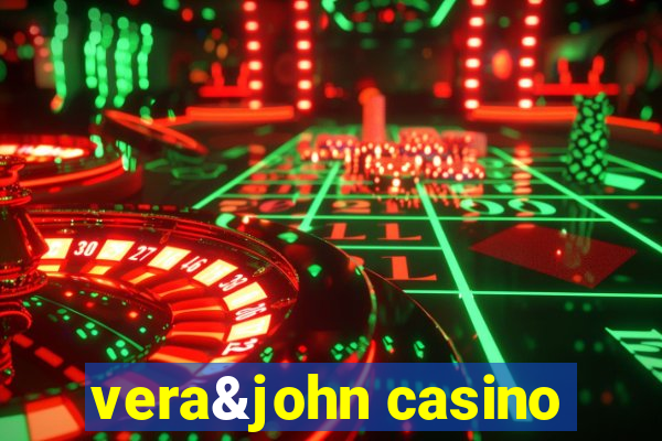 vera&john casino