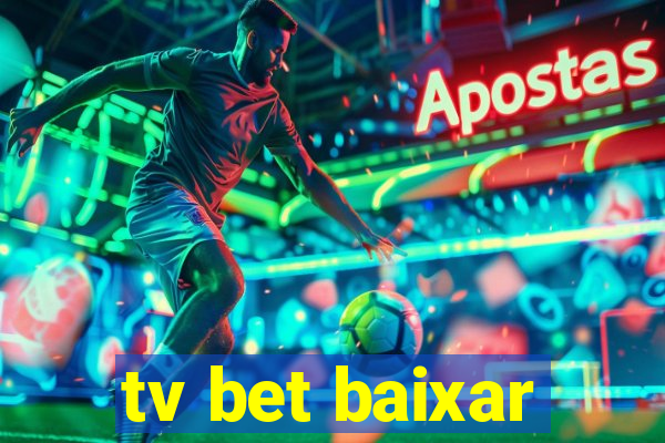 tv bet baixar