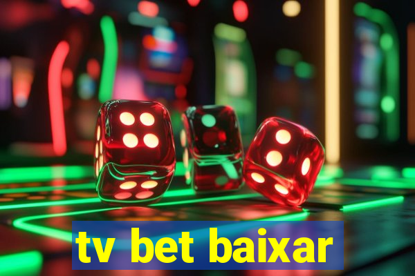 tv bet baixar