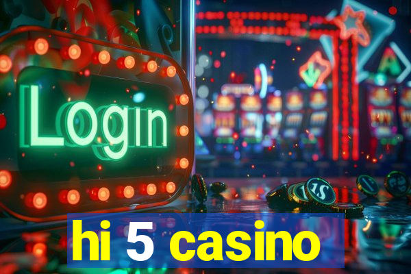 hi 5 casino