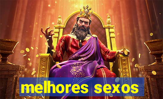 melhores sexos