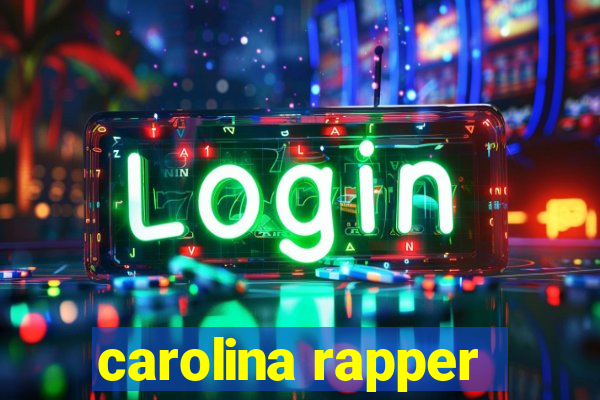 carolina rapper