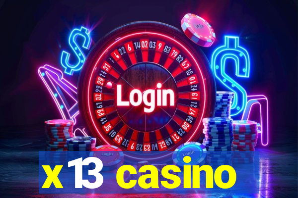 x13 casino