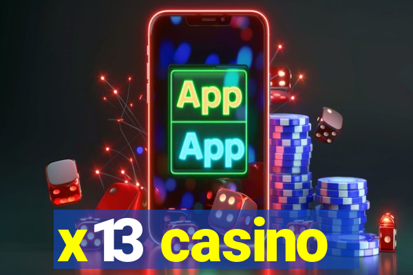 x13 casino