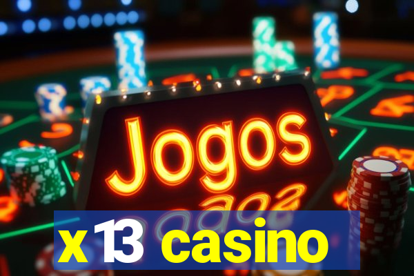 x13 casino