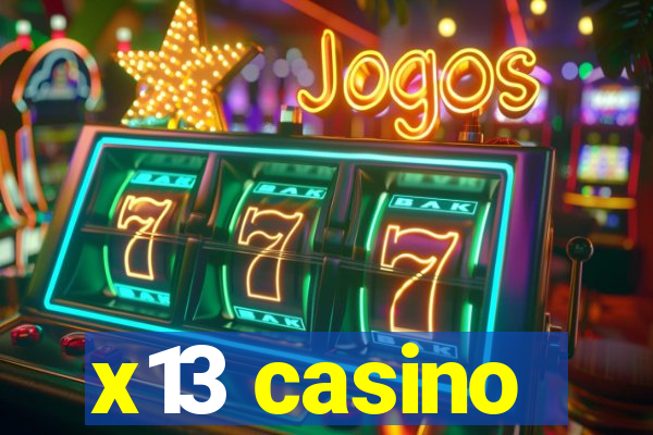 x13 casino