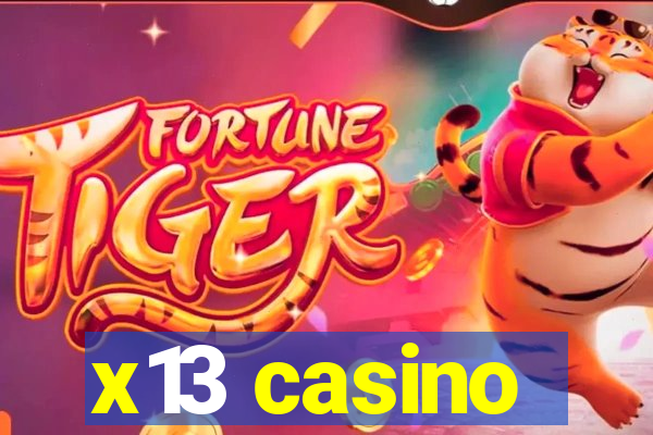 x13 casino