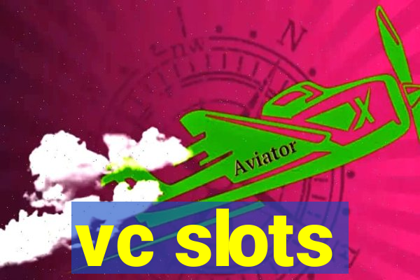 vc slots