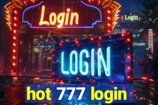 hot 777 login