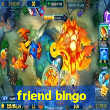 friend bingo