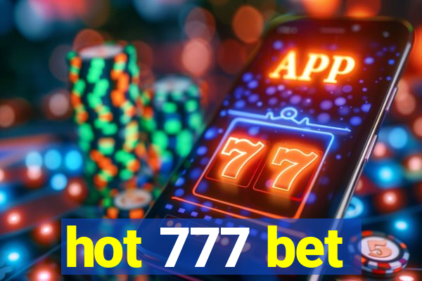 hot 777 bet