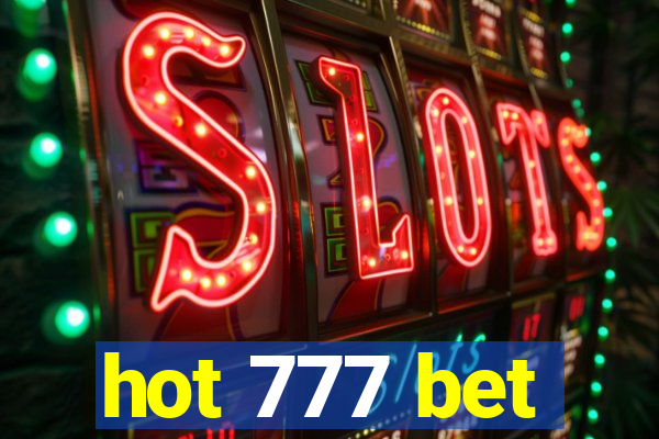 hot 777 bet