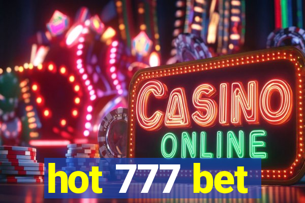 hot 777 bet