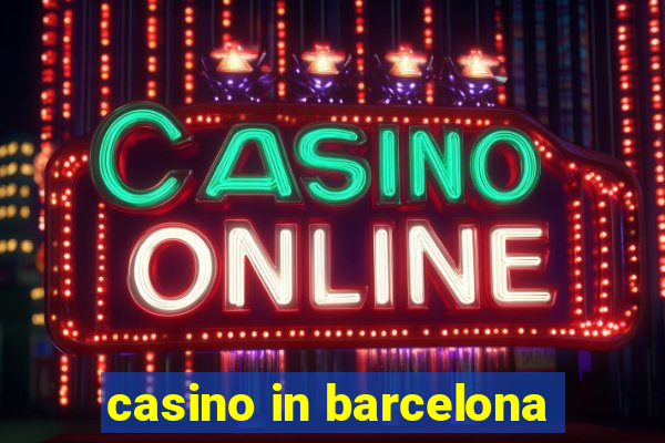 casino in barcelona