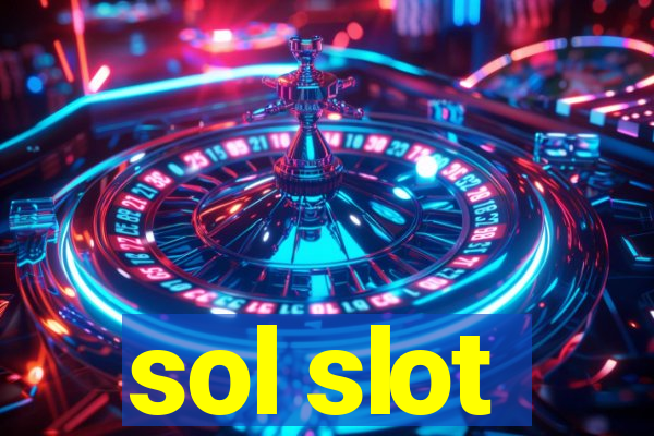 sol slot