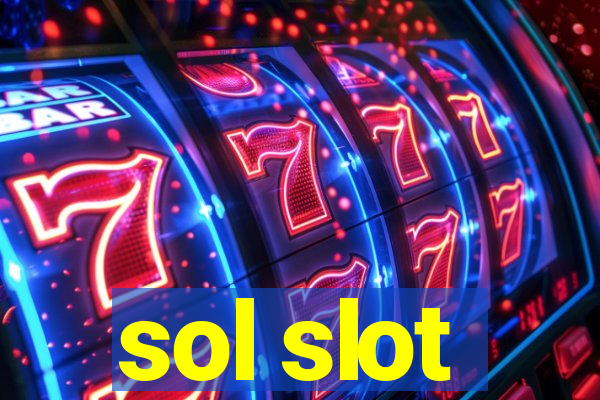 sol slot