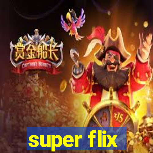 super flix