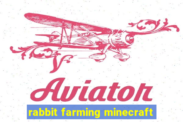 rabbit farming minecraft