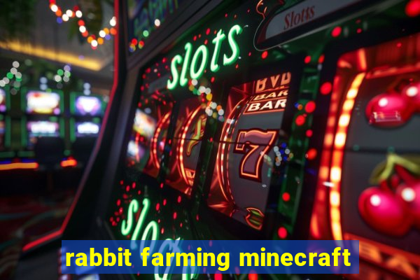 rabbit farming minecraft