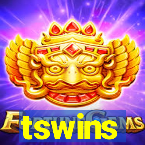 tswins