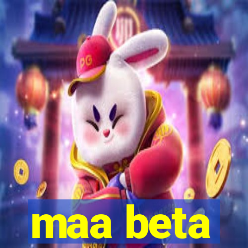 maa beta