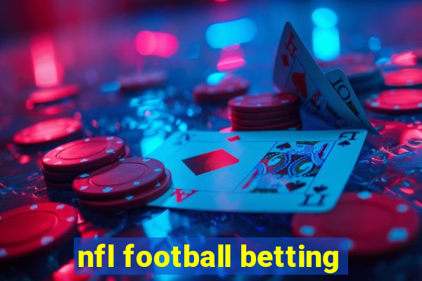 nfl football betting