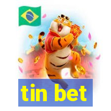 tin bet