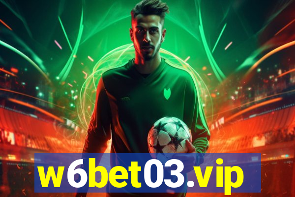 w6bet03.vip