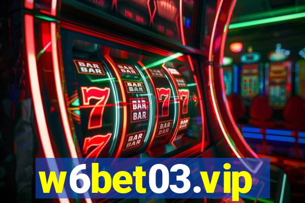 w6bet03.vip