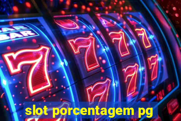 slot porcentagem pg