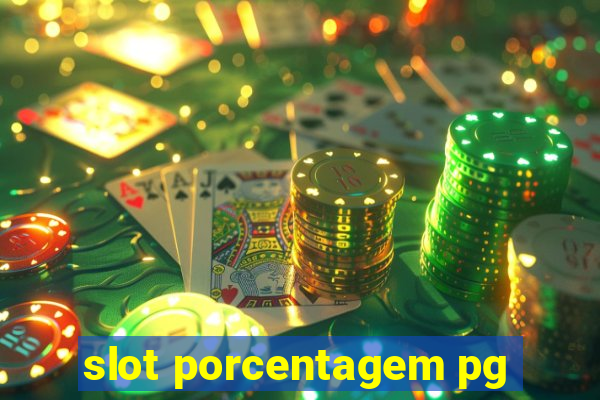 slot porcentagem pg